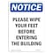 Signmission OSHA Notice, 5" Height, Please Wipe Your Feet Before Entering Sign, 5" X 3.5", Portrait OS-NS-D-35-V-17659 - alternate 1